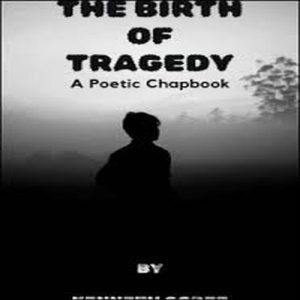 The Birth of Tragedy