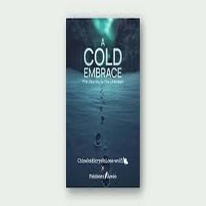A Cold Embrace